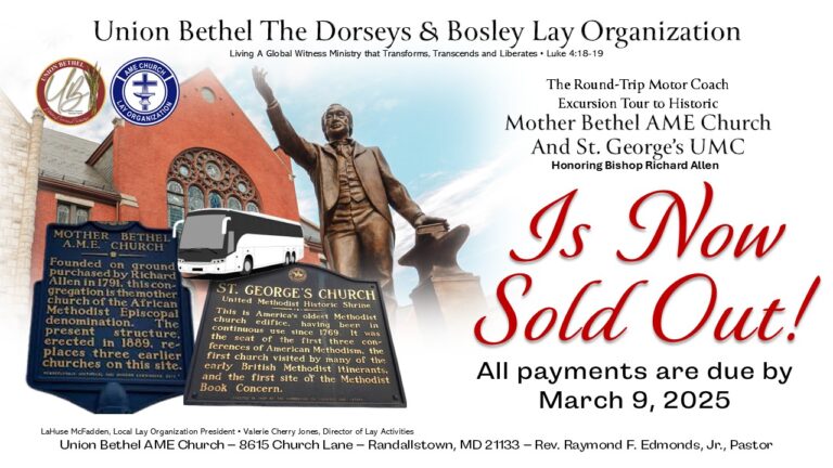 The Lay Organization Excursion Trip to Mother Bethel is Now Sold Out