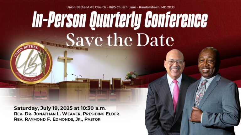 Union Bethel In-Person Quarterly Conference – Saturday, July 19, 2025