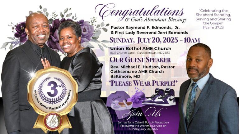 Pastor Raymond F. Edmonds, Jr. and First Lady Rev. Jerri Edmonds 3rd Union Bethel Pastoral Anniversary